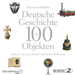 schaefer-deutsche-geschichte-in-100-objekten-hoerbuch-9783869522616