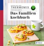  Thieme Verlag, Svetlana Hartig, Kochen mit dem Thermomix