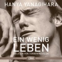 Hörbuch Hamburg, Hanya Yanagihara, Ein wenig Leben