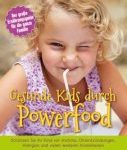 Narayana Verlag, Dr. J. Fuhrman, Gesunde Kids durch Powerfood