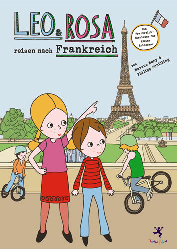 Trampolin, Leo & Rosa reisen nach Frankreich