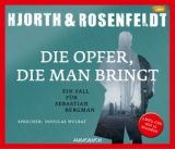 Audiobuch, Hjorth & Rosenfeldt, Die Opfer die man bringt