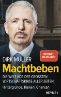 Heyne, Dirk Müller, Machtbeben