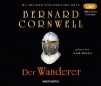 AB_Cornwell-Der Wanderer (Der Heilige Gral II)